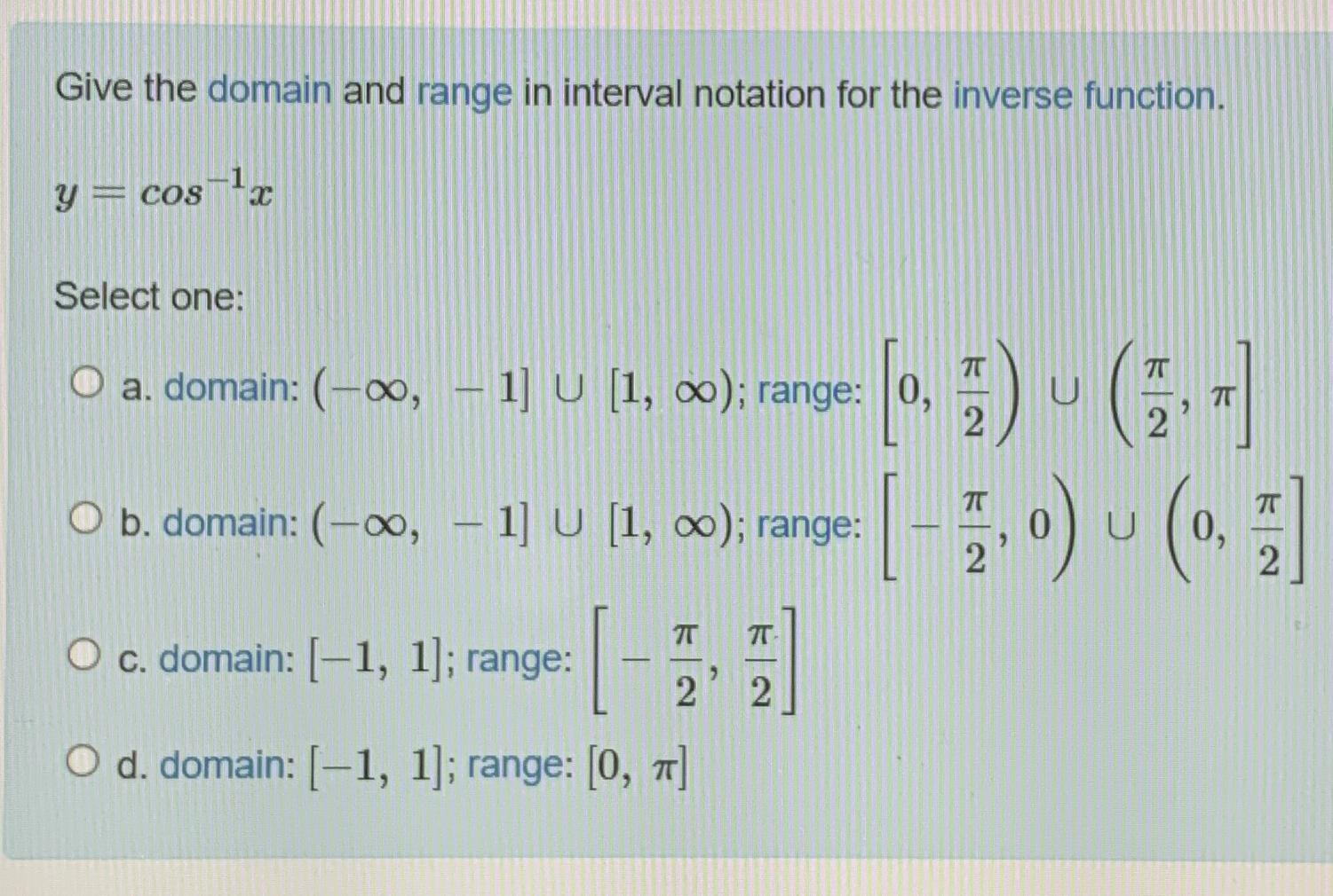 Solved Give the domain and range in interval notation for | Chegg.com