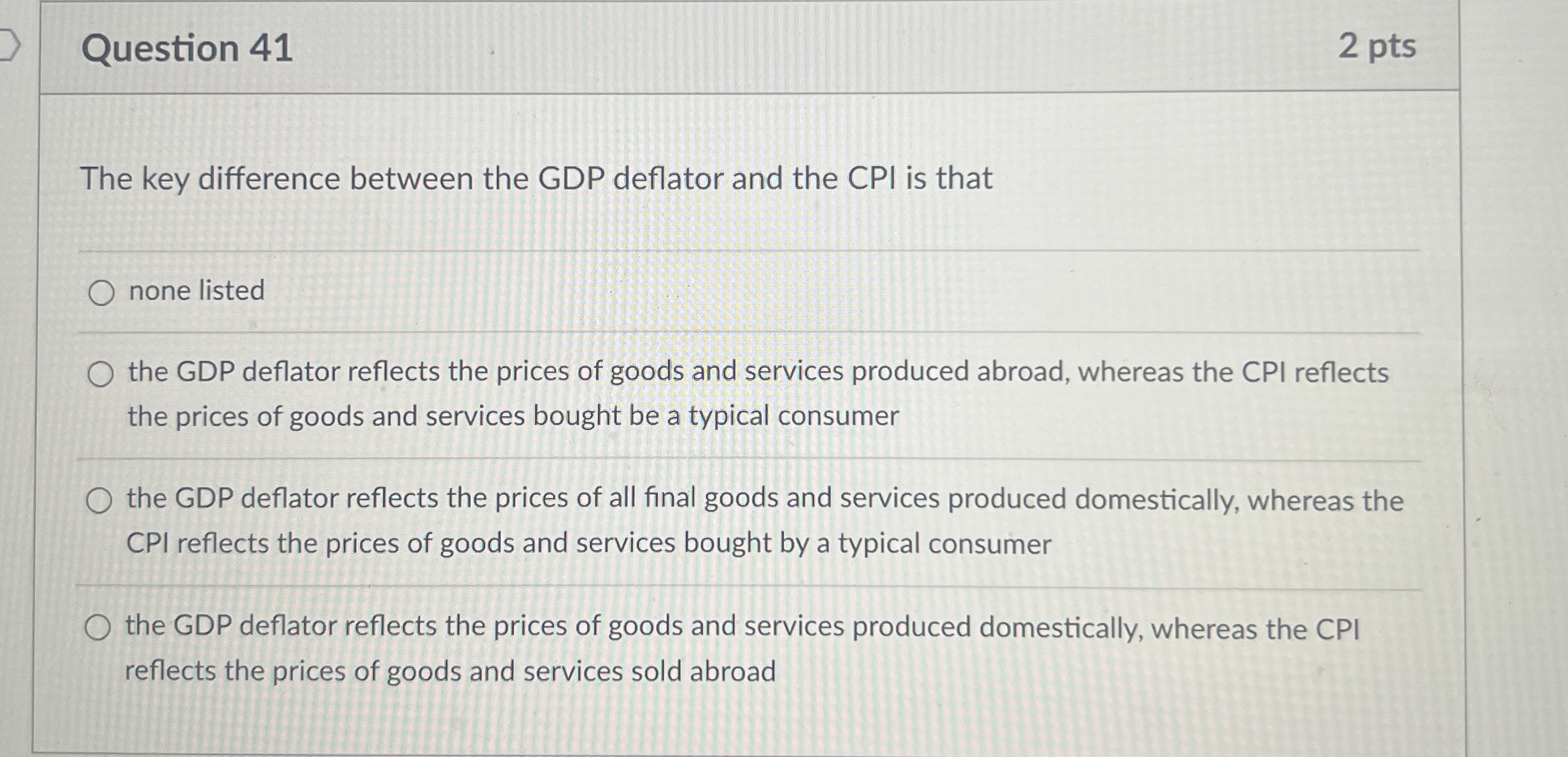 Solved Question 412 ﻿ptsThe key difference between the GDP | Chegg.com