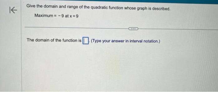 Solved Give the domain and range of the quadratic function | Chegg.com