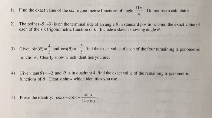 Solved 1) Find the exact value of the six trigonometric | Chegg.com