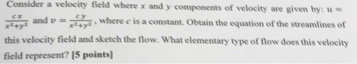 Solved Consider a velocity field where x and y components of | Chegg.com