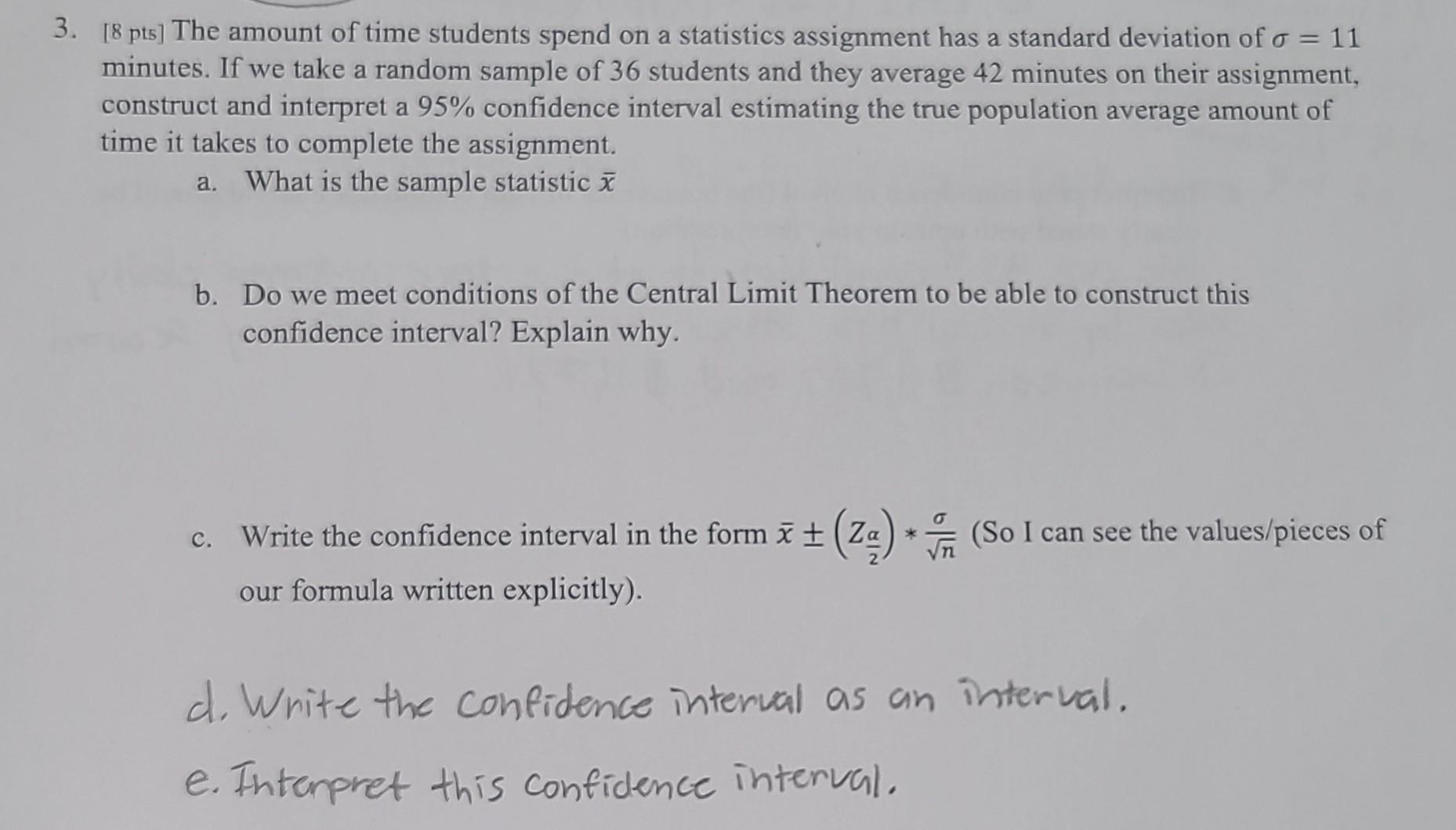 Solved [8 pts] The amount of time students spend on a | Chegg.com