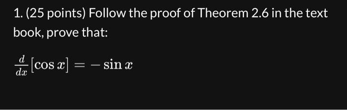 Solved 1. ( 25 Points) Follow The Proof Of Theorem 2.6 In | Chegg.com