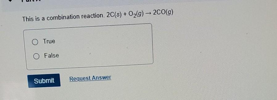 Solved This is a combination reaction. 2C(s) + O2(g) - | Chegg.com