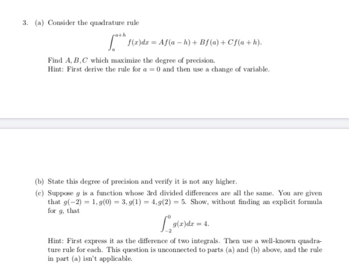 Solved 3. (a) Consider The Quadrature Rule Path ( * S(a)dx = | Chegg.com