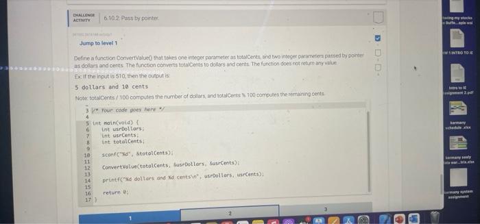 Solved CHALLENGE 6.10.2: Pass by pointer ACTIVITY Jump to | Chegg.com