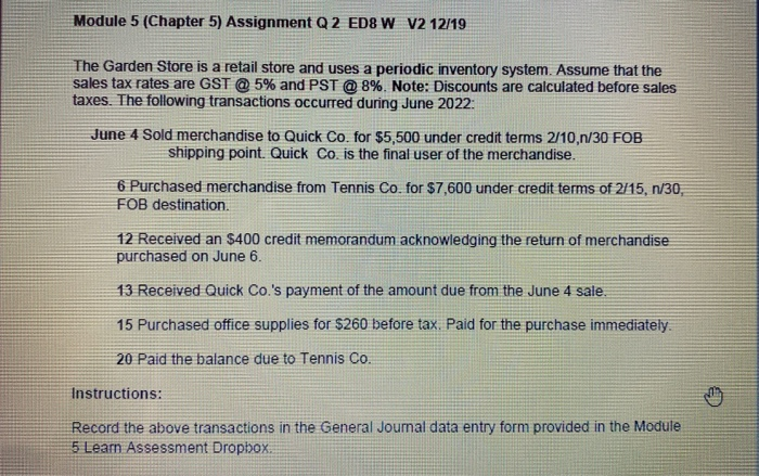 Solved Module 5 (Chapter 5) Assignment Q 2 ED8 W V2 12/19 | Chegg.com