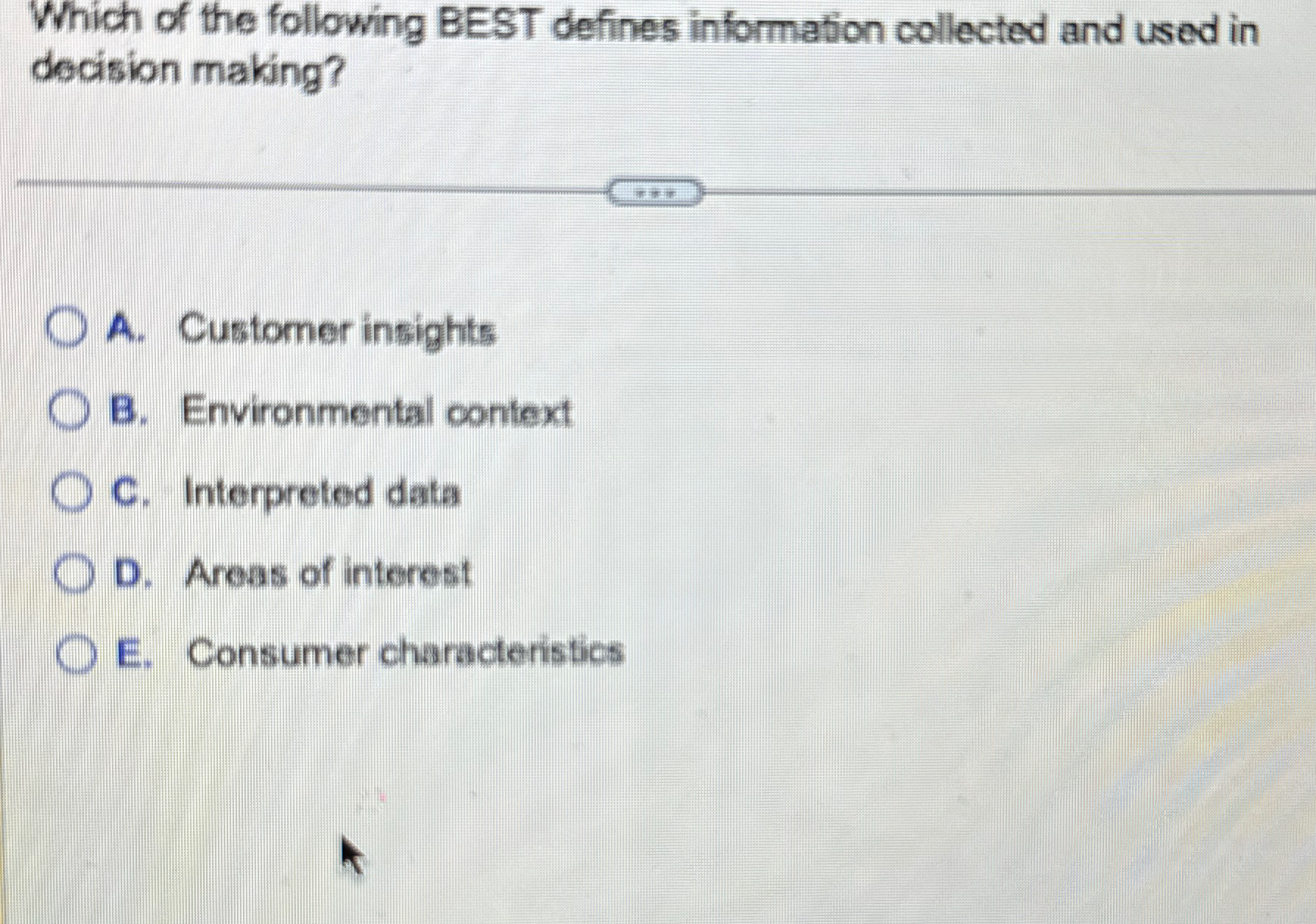Solved Which of the following BEST defines information | Chegg.com