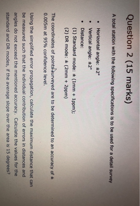 Question 2 (15 marks) A total station with the | Chegg.com