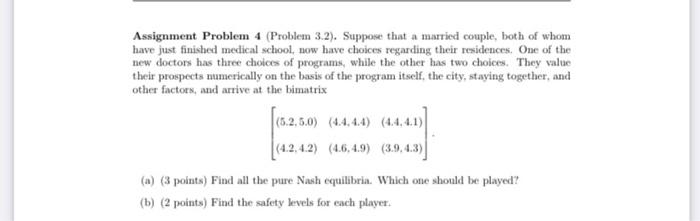 Solved Assignment Problem 4 (Problem 3.2). Suppose that a | Chegg.com