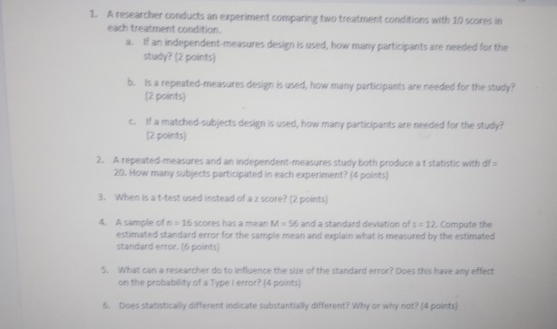 1. A researcher conducts an experiment comparing two | Chegg.com