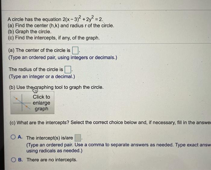 Solved A Circle Has The Equation 2 X 3 2 2y2 2 A