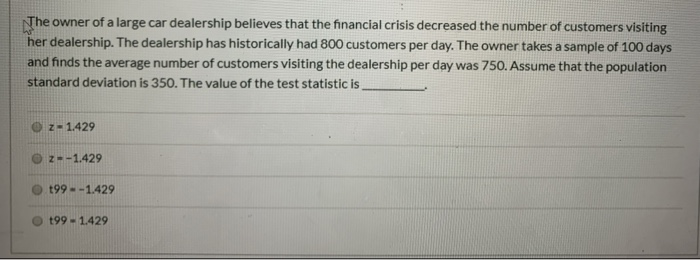 solved-the-owner-of-a-large-car-dealership-believes-that-the-chegg