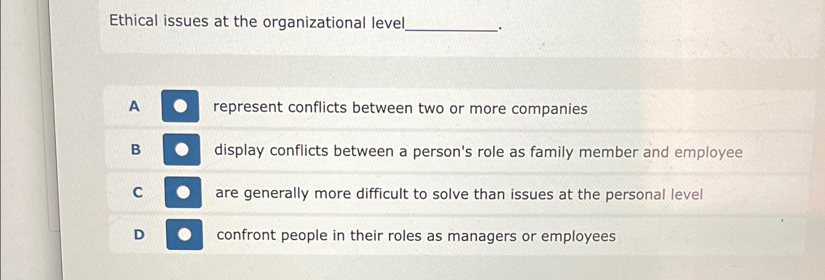 Solved Ethical issues at the organizational level q,A | Chegg.com