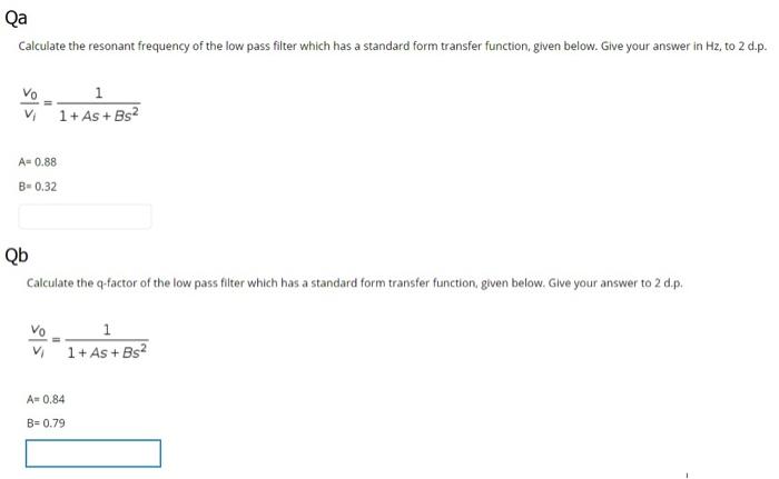 Solved Qa Calculate The Resonant Frequency Of The Low Pass 3854