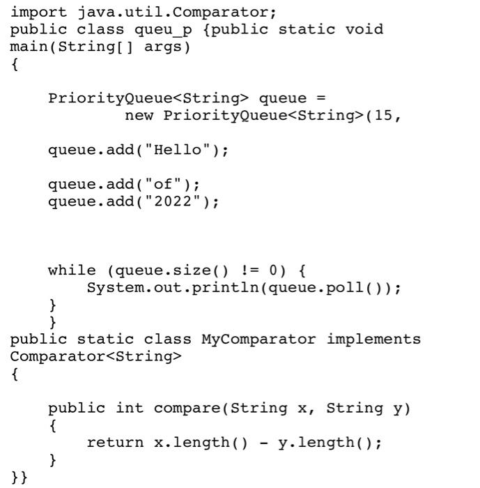 Solved a) Implement a priority queue with Java util | Chegg.com