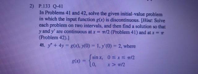 Solved 2) P.133 0-41 In Problems 41 and 42, solve the given | Chegg.com
