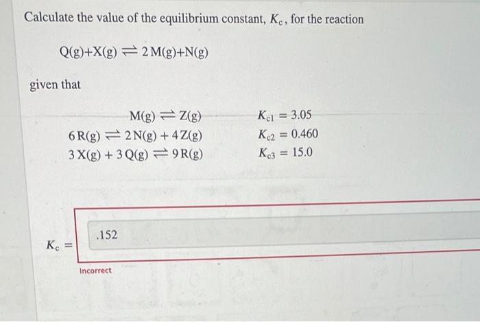 Solved Calculate the value of the equilibrium constant, Kc, | Chegg.com