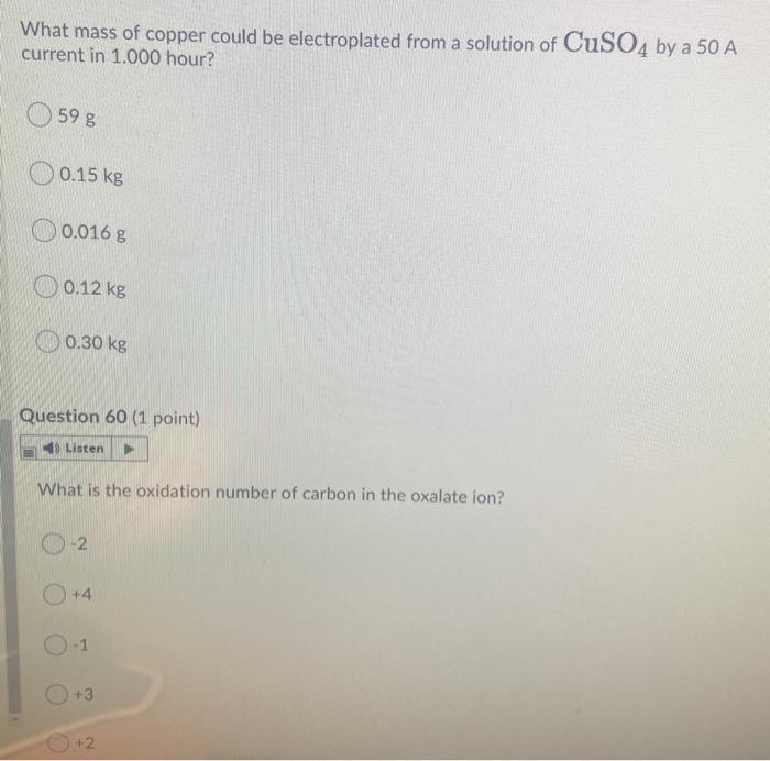 Solved What mass of copper could be electroplated from a