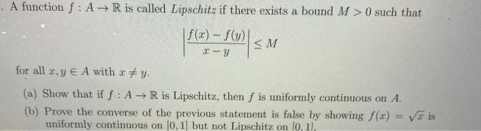 Solved A Function F A → R Is Called Lipschitz If There