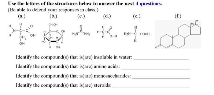 Solved Use the letters of the structures below to answer the | Chegg.com