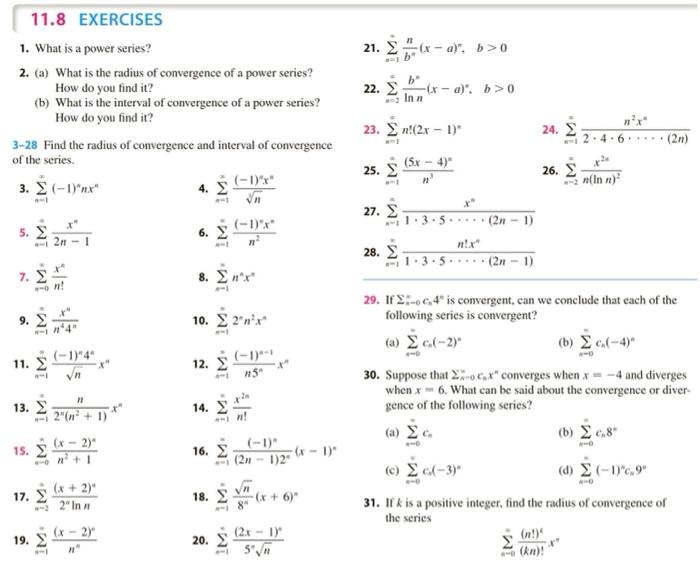 Solved 11.8 EXERCISES 1. What is a power series? 2. (a) What | Chegg.com