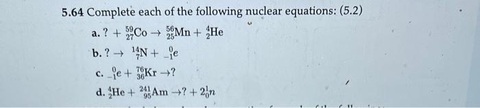 Solved 5.64 Complete Each Of The Following Nuclear | Chegg.com