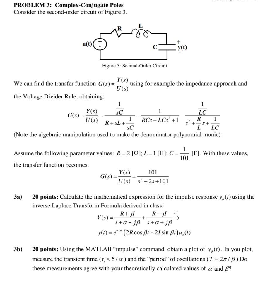 Solved Problem 3 Complex Conjugate Poles Consider The Se Chegg Com