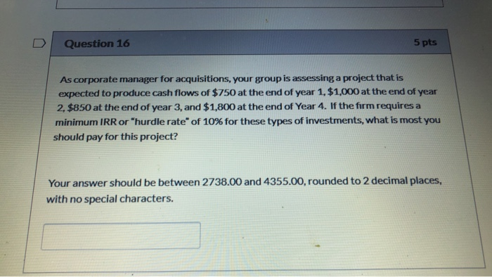 Solved Question 16 5 pts As corporate manager for | Chegg.com