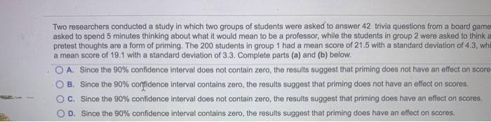 Solved Two researchers conducted a study in which two groups | Chegg.com