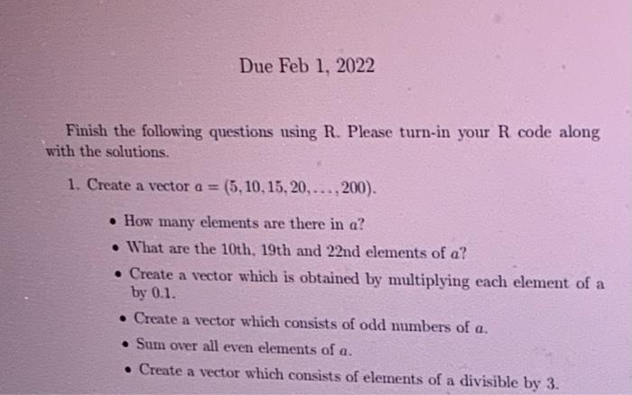 Solved Due Feb 1, 2022 Finish the following questions using | Chegg.com