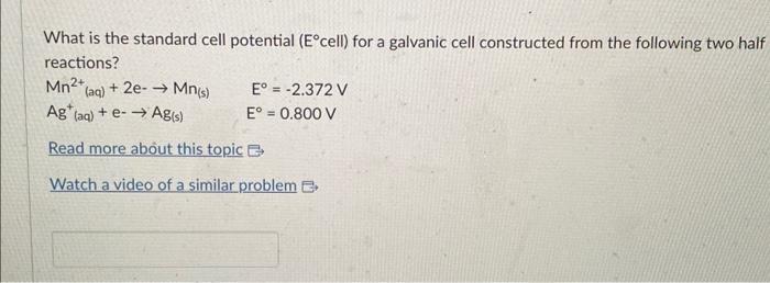 Solved What is the standard cell potential ( E∘ cell) for a | Chegg.com