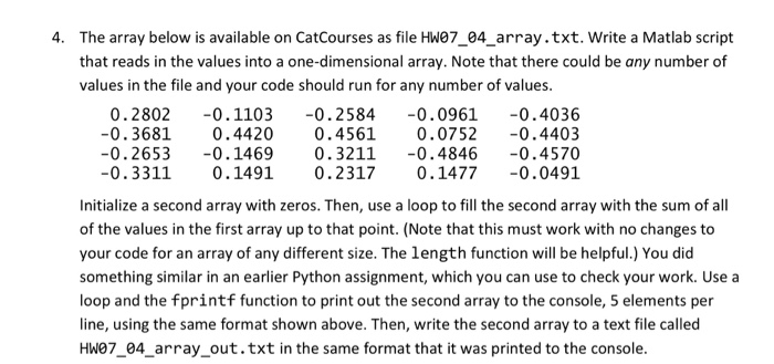 Solved 4. The array below is available on CatCourses as file | Chegg.com