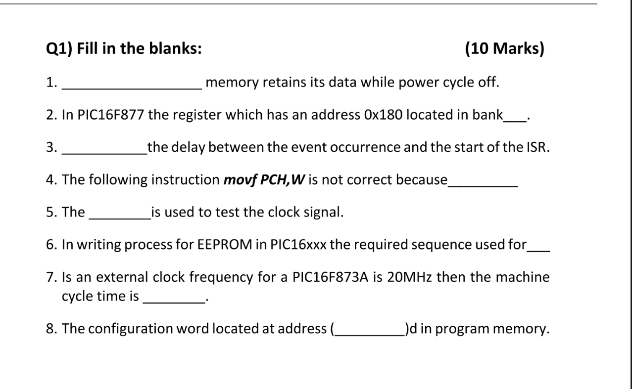 Solved Q1) Fill in the blanks: (10 Marks) 1. memory retains | Chegg.com