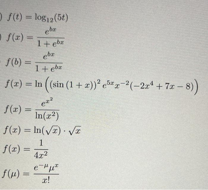 Solved f(t)=log12(5t) f(x)=1+ebxebx f(b)=1+ebxebx | Chegg.com