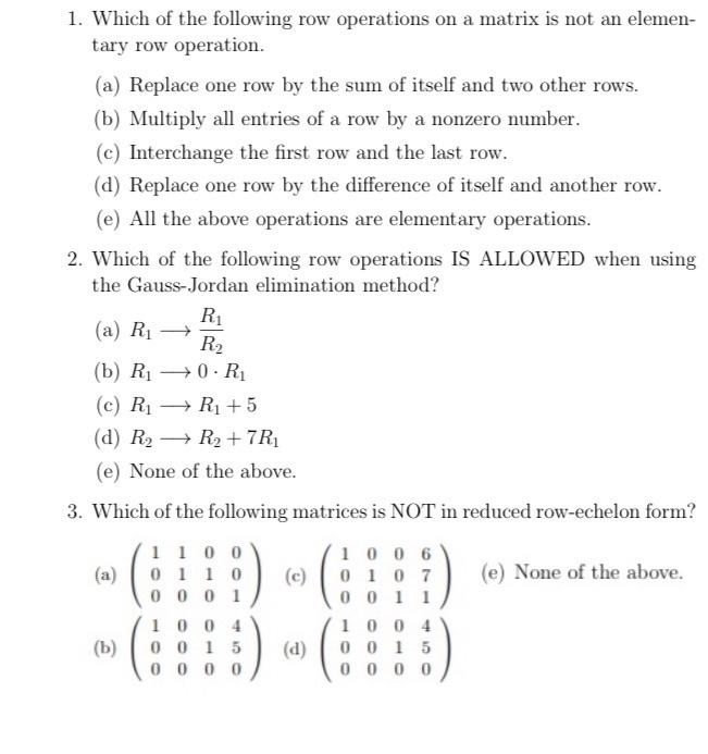 Solved 1. Which of the following row operations on a matrix