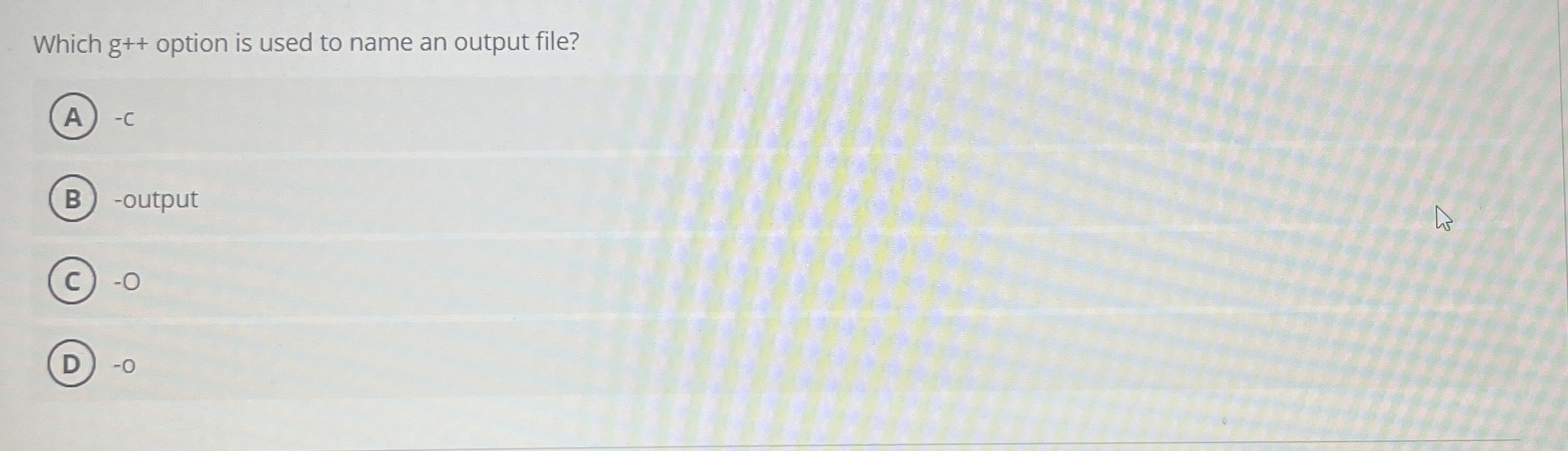 Which g++ ﻿option is used to name an output | Chegg.com