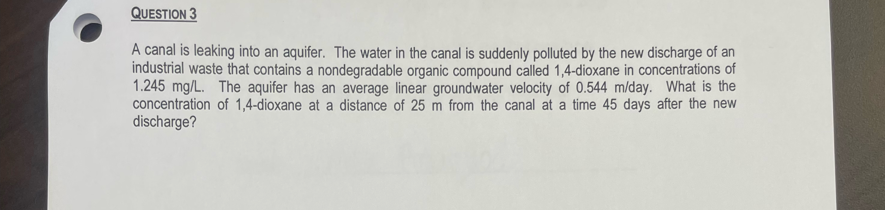 Solved QUESTION 3A canal is leaking into an aquifer. The | Chegg.com