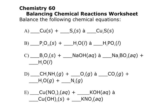 Solved Chemistry 60 Balancing Chemical Reactions Workshee Chegg Com