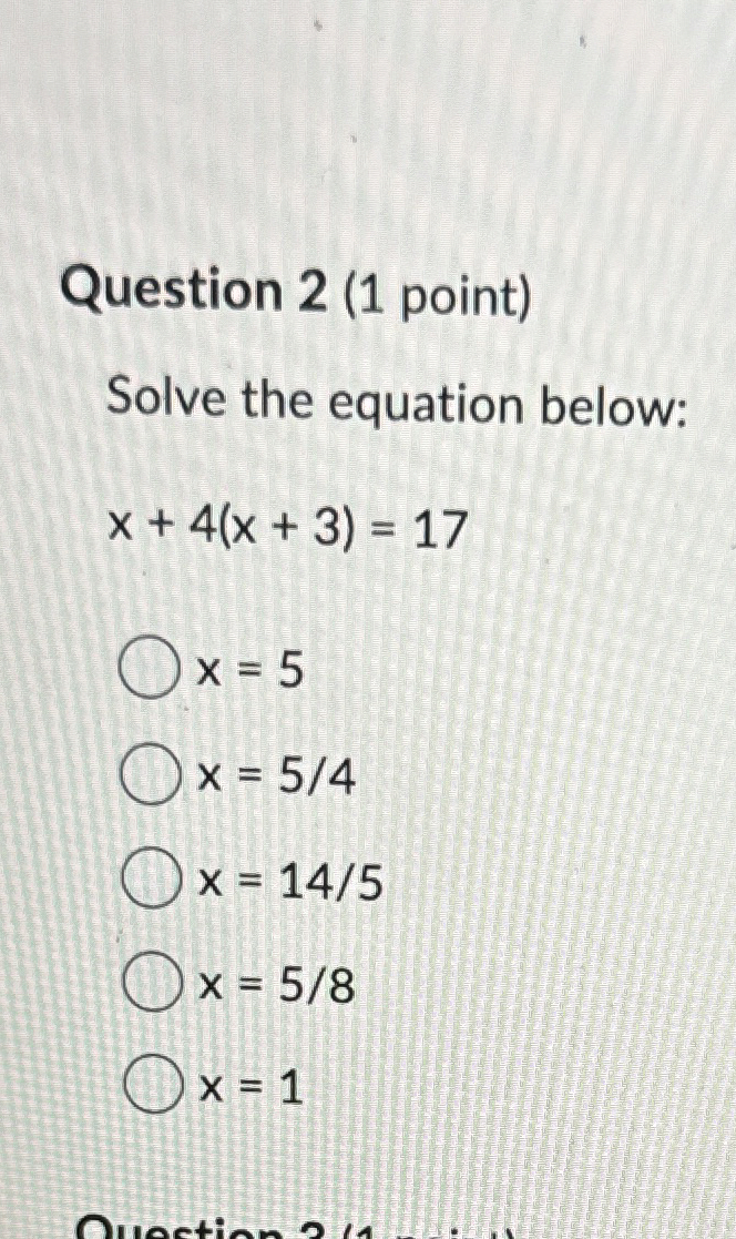 Solved Question 2 (1 ﻿point)Solve the equation | Chegg.com