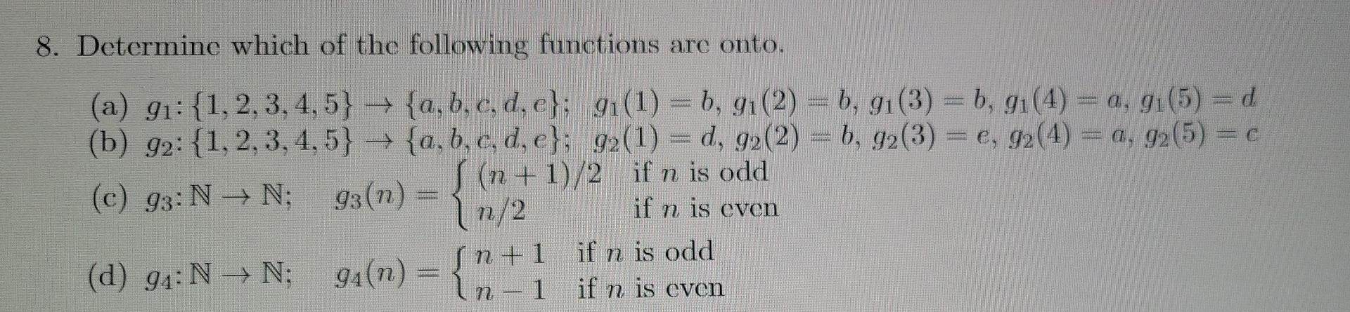 Solved 8. Determine Which Of The Following Functions Are | Chegg.com