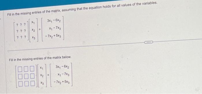 Solved Fill in the missing entries of the matrix, assuming | Chegg.com