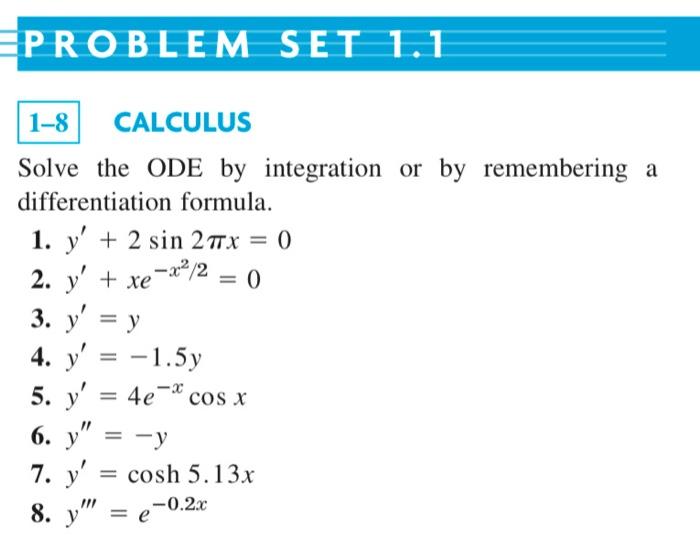 Solved PROBLEM SET 1.1 1-8 CALCULUS Solve the ODE by | Chegg.com