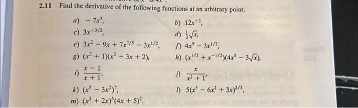 Solved 2.11 Find the derivative of the following functions | Chegg.com