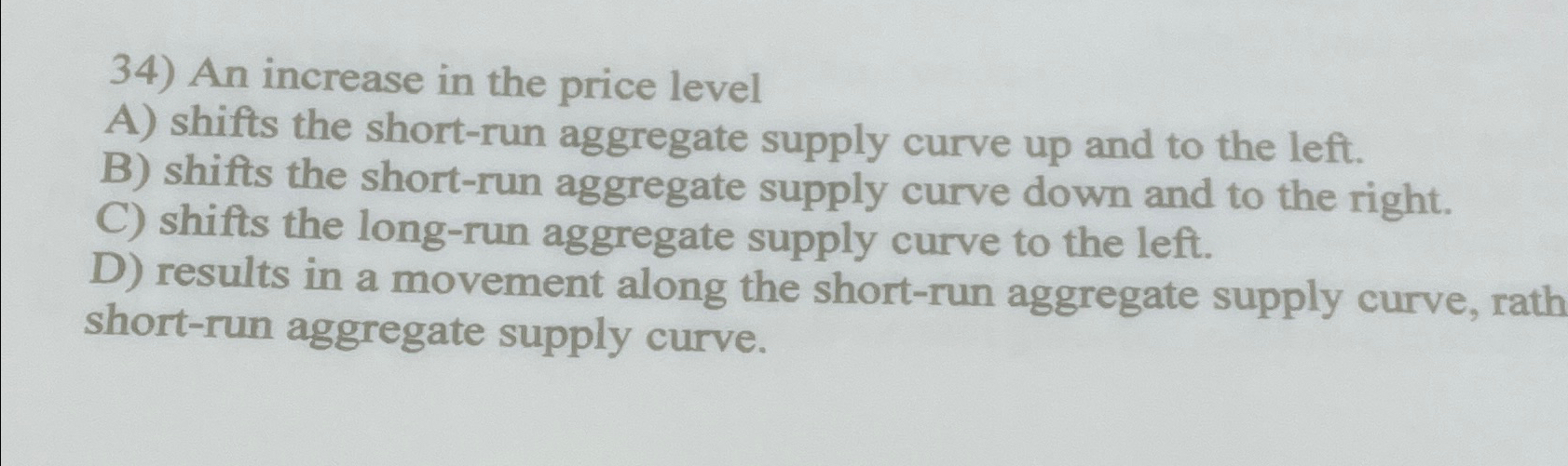 Solved An increase in the price levelA) ﻿shifts the | Chegg.com