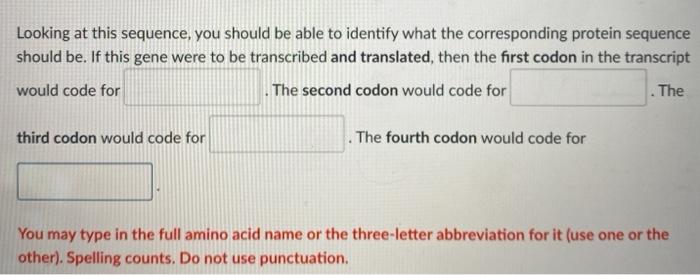 Solved Find the amino acid sequence that would be produced | Chegg.com