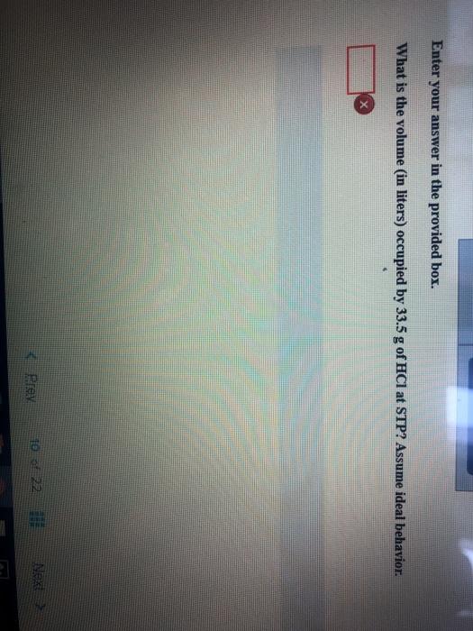 Solved A sample of chlorine gas occupies a volume of 711 mL