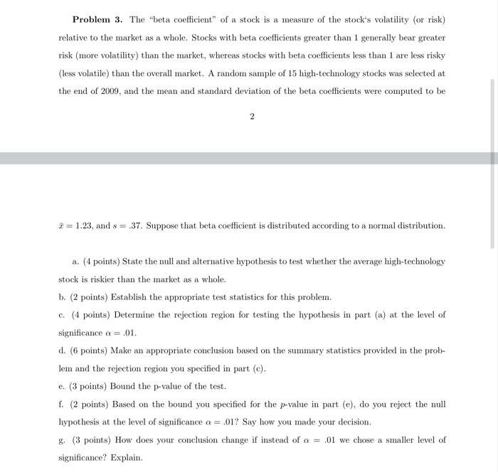 Solved Problem 3. The "beta coefficient" of a stock is a