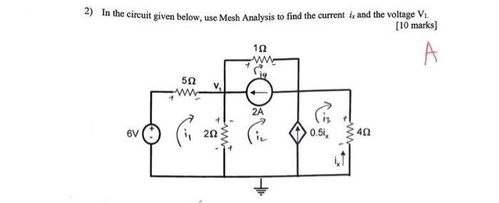 Solved the circuit given below, use Mesh Analysis to find | Chegg.com