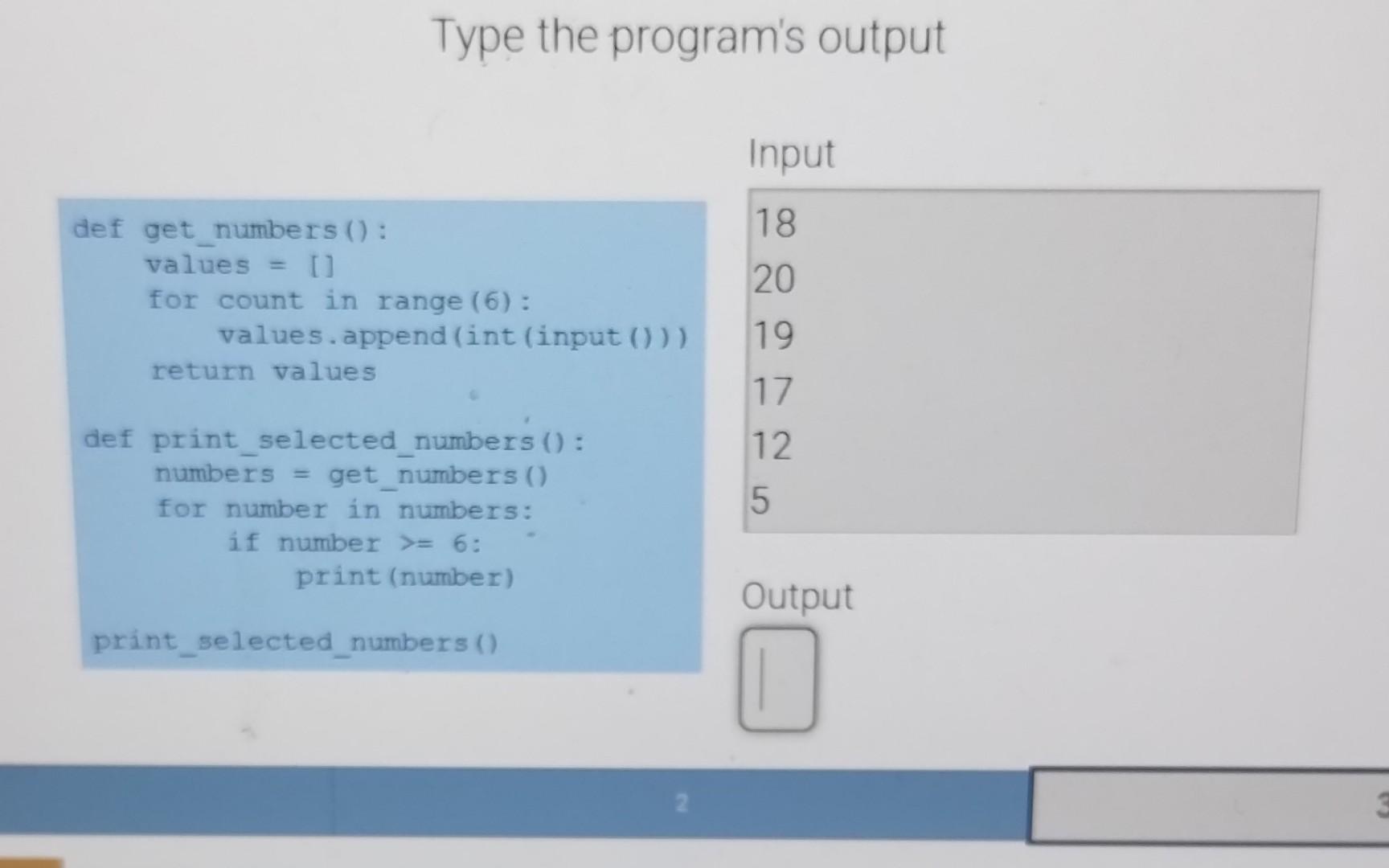 Solved Type the program's output def get_numbers (): values | Chegg.com